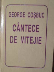 Cantece De Vitejie - George Cosbuc ,387404 foto