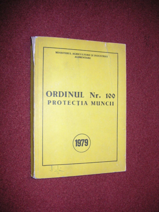 Protectia Muncii - Ordinul Nr 100 - 1979