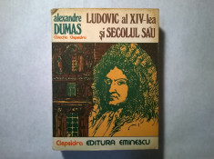 Alexandre Dumas ? Ludovic al XIV-lea si secolul sau foto