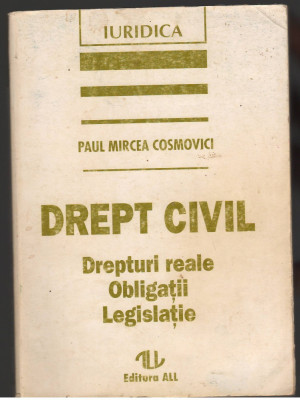 (C7102) PAUL MIRCEA COSMOVICI - DREPT CIVIL DREPTURI REALE DREPTURI REALE OBLIGA foto