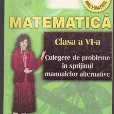 (C7108) GEORGETA BURTEA - MATEMATICA. CULEGERE DE PROBLEME, CLASA A VI-A
