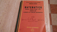 MATEMATICA PENTRU CLASA A XII-A(Elemente de analiza matematica) - Mircea Ganga foto