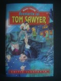 MARK TWAIN - AVENTURILE LUI TOM SAWYER