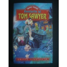 MARK TWAIN - AVENTURILE LUI TOM SAWYER