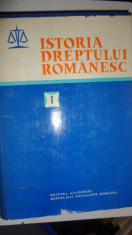 ISTORIA DREPTULUI ROMANESC VOL.1 / AN 1980/663PAG. foto