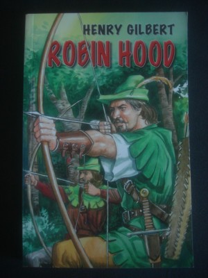 HENRY GILBERT - ROBIN HOOD foto