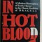 PETRU POPESCU - IN HOT BLOOD (ed. princeps, MEDALLION BOOKS / LOS ANGELES, 1986)