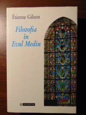 Filozofia in Evul Mediu - Etienne Gilson (Humanitas, 1995) foto