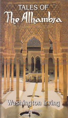 WASHINGTON IRVING - TALES OF THE ALHAMBRA ( IN ENGLEZA ) foto