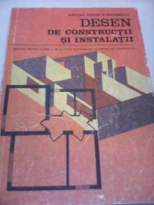 DESEN DE CONSTRUCTII SI INSTALATII VASILE SARBU 1986 MANUAL CLASA IX foto