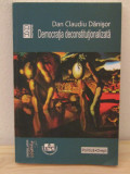 Democratia deconstitutionalizata- Dan Claudiu Danisor