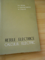 N. V. BOTAN--RETELE ELECTRICE - CALCULUL ELECTRIC foto