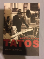 Pagini de jurnal / Alexandru Tatos foto