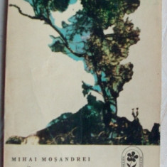 MIHAI MOSANDREI-CARARE PRINTRE ANI:VERSURI 1929-42 (1971/pref.SERBAN CIOCULESCU)