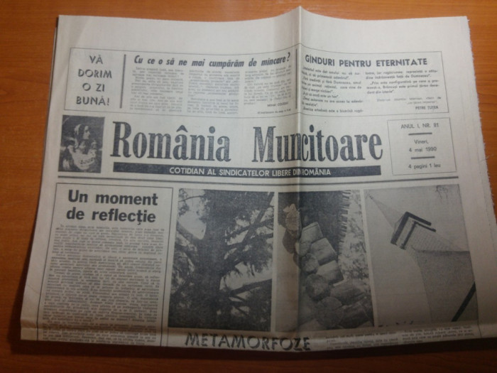 ziarul romania muncitoare 4 mai 1990- art. &quot; a fost odata o revolutie &quot;