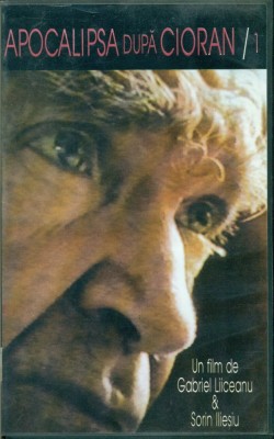 Apocalipsa dupa Cioran / 1 - caseta video foto