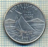 7338 MONEDA- S.U.A. -QUARTER DOLLAR -anul 2001 P -RHODE ISLAND-starea ce se vede, Europa