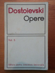 DOSTOIEVSKI OPERE , VOL 5 , CRIMA SI PEDEAPSA , 1969 foto