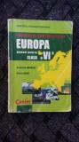 GEOGRAFIA CONTINENTELOR EUROPA ,CLASA A VI A . MANDRUT , NEGRUT , CORINT ., Clasa 6, Geografie