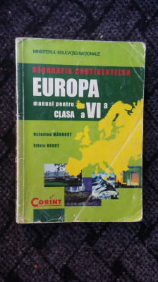 GEOGRAFIA CONTINENTELOR EUROPA ,CLASA A VI A . MANDRUT , NEGRUT , CORINT . foto