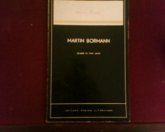 Marin Preda Martin Bormann. Drama in trei acte, ed. princeps, tiraj 3140 ex. foto