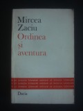 MIRCEA ZACIU - ORDINEA SI AVENTURA, Alta editura