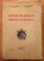 OSTEOLOGIA MEDICO -LEGALA -DR NICOLAE MINOVICI -DR MIHAI KERNBACH foto