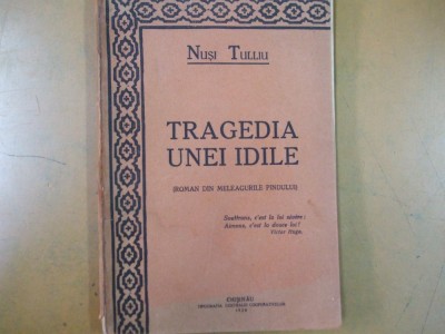 Nusi Tulliu Tragedia unei idile roman din meleagurile Pindului Chisinau 1928 038 foto