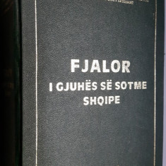 Dictionar explicativ albanez - Fjalor I Ghuhes Se Sotme Shqipe - Tirana, 1980
