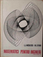Matematici Pentru Ingineri Vol.1 - I.j.nicolescu M.i.stoka ,387533 foto