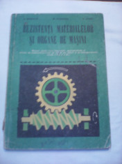 REZISTENTA MATERIALELOR SI ORGANE DE MASINI MANUAL CLASELE X-XI 1984 foto