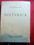 B.Stefanescu Delavrancea -Sultanica - Ed.Cugetarea 1941