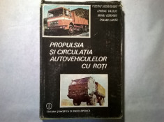 T. Urdareanu - Propulsia si circulatia autovehiculelor cu roti foto