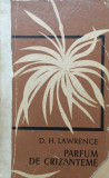 PARFUM DE CRIZANTEME - D. H. Lawrence, 1967, D.H. Lawrence