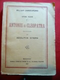 W.Shakespeare - Antoniu si Cleopatra 1922 Ed.Librariei Socec ,trad.A.Stern 255 pag