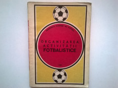 Organizarea activitatii fotbalistice {1980} foto