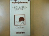 Eugen Jebeleanu poezii germana Dem Leben geborgt Gedichte Bukarest 1983 030