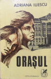 ORASUL - Adriana Iliescu, 1978