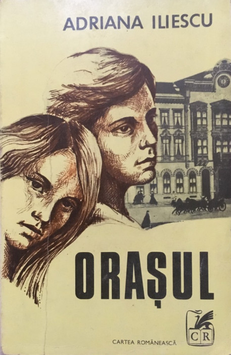 ORASUL - Adriana Iliescu