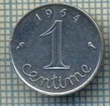 7542 MONEDA- FRANTA - 1 CENTIME - anul 1964 -starea ce se vede, Europa