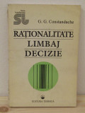 RATIONALITATE , LIMBAJ , DECIZIE - G. G. CONSTANDACHE