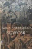 ISTORIOARE - Tallemant des Reaux