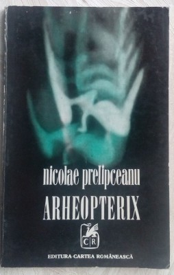 NICOLAE PRELIPCEANU-ARHEOPTERIX(POEME)[ed princeps 1973/coperta VICTOR FEODOROV] foto