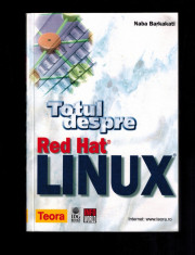 Totul despre Red Hat LINUX - Naba Barkakati foto