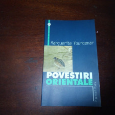 POVESTIRI ORIENTALE , Marguerite Yourcenar , 1993