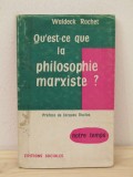 QU&#039;EST-CE LA PHILOSOPHIE MARXISTE ? -WALDECK ROCHET, 1964