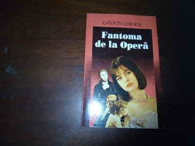 GASTON LEROUX - FANTOMA DE LA OPERA foto