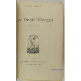 Marcel Prevost - Les demi-vierges