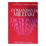 C. Cazanisteanu, V. Zodian, A. Pandea - Comandanti militari. Dictionar
