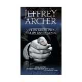 Jeffrey Archer - Nici un ban &icirc;n plus, nici un ban &icirc;n minus (editie 2016), Rao